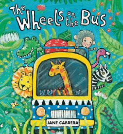 The Wheels on the Bus WHEELS ON THE BUS-BOARD （Jane Cabrera's Story Time） [ Jane Cabrera ]