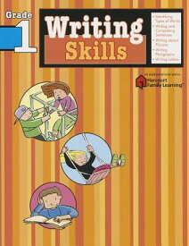Writing Skills: Grade 1 (Flash Kids Harcourt Family Learning) WRITING SKILLS GRADE 1 (FLASH （Flash Kids Harcourt Family Learning） [ Flash Kids ]