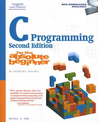 楽天ブックス: C Programming for the Absolute Beginner - Michael Vine ...