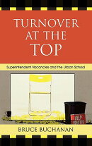 Turnover at the Top: Superintendent Vacancies and the Urban School