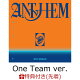 【予約】【先着特典】【第2弾】【クレジットカード決済限定】【シリアル対象】ANTHEM (One Team ver.)(”SHOWCASE TOUR”ご招待エントリーコード1枚)