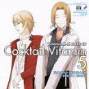 DRAMATIC CD COLLECTION::VitaminX-Z カクテルビタミン5〜衣笠と天童 キス・イン・ザ・ダーク〜