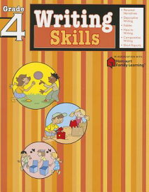 Writing Skills: Grade 4 (Flash Kids Harcourt Family Learning) WRITING SKILLS GRADE 4 (FLASH （Flash Kids Harcourt Family Learning） [ Flash Kids ]