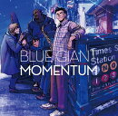 BLUE GIANT MOMENTUM