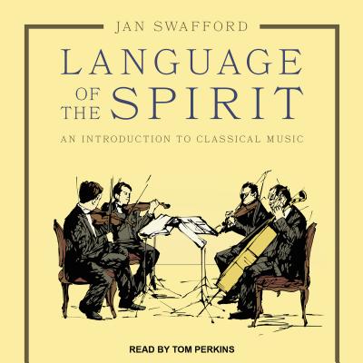 楽天ブックス: Language of the Spirit: An Introduction to Classical Music ...