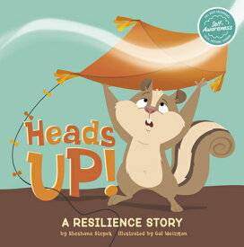 Heads Up!: A Resilience Story HEADS UP （My Spectacular Self） [ Shoshana Stopek ]