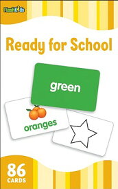 Ready for School (Flash Kids Flash Cards) READY FOR SCHOOL (FLASH KIDS F （Flash Kids Flash Cards） [ Flash Kids ]