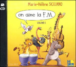 �y�A���y���z�V�`���A�[�m, Marie-Helene: On aime la F.M. ��6��: CD [ �V�`���A�[�m, Marie-Helene ]