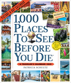 1,000 Places to See Before You Die Picture-A-Day(r) Wall Calendar 2025: A Traveler's Calendar 1000 PLACES TO SEE BEFORE YOU [ Patricia Schultz ]