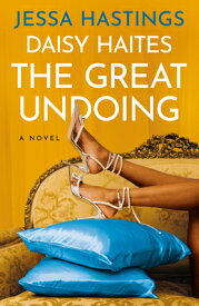Daisy Haites: The Great Undoing DAISY HAITES THE GRT UNDOING （The Magnolia Parks Universe） [ Jessa Hastings ]