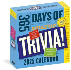 365 Days of Amazing Trivia Page-A-Day(r) Calendar 2025: The World's Bestselling Trivia Calendar 365 DAYS OF AMAZING TRIVIA PAG [ Workman Calendars ]