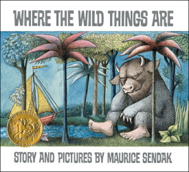 Where the Wild Things Are: A Caldecott Award Winner WHERE THE WILD THINGS ARE ANNI [ Maurice Sendak ]