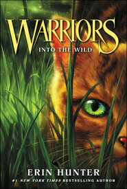 Into the Wild INTO THE WILD BOUND FOR SCHOOL （Warriors） [ Erin Hunter ]