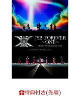 【先着特典】三代目 J SOUL BROTHERS 15TH ANNIVERSARY STADIUM LIVE “JSB FOREVER -ONE-”(スマプラ対…