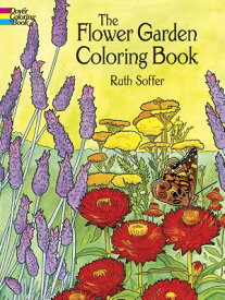 FLOWER GARDEN COLORING BOOK,THE [ RUTH SOFFER ]