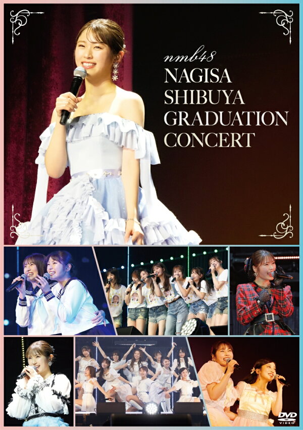 楽天ブックス: NMB48 渋谷凪咲 卒業コンサート - NMB48 