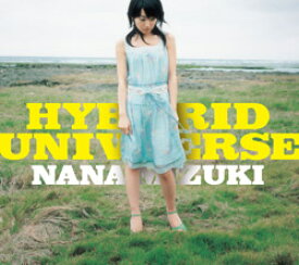 HYBRID UNIVERSE(CD+DVD) [ 水樹奈々 ]