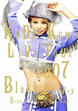 KODA KUMI LIVE TOUR 2007 ?Black Cherry? SPECIAL FINAL in TOKYO DOME（初回生産限定）