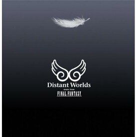 Distant Worlds music from FINAL FANTASY [ 植松伸夫 ]