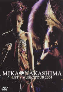 楽天ブックス: MIKA NAKASHIMA LET'S MUSIC TOUR 2005 - 中島美嘉