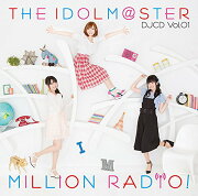 THE IDOLM@STER MILLION RADIO! DJCD Vol.01