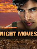 Night Moves: A Shadow Force Novel