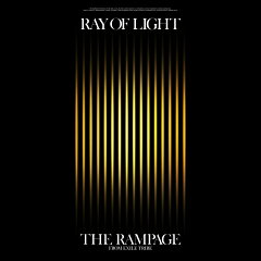 楽天ブックス: RAY OF LIGHT (3CD＋2DVD) - THE RAMPAGE from EXILE 