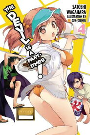 The Devil Is a Part-Timer!, Vol. 4 (Light Novel) DEVIL IS A PART-TIMER VOL 4 (L （Devil Is a Part-Timer!） [ Satoshi Wagahara ]