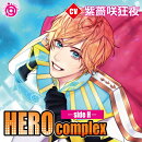 HEROcomplex-sideH- / 紫薔咲狂夜