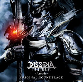 DISSIDIA FINAL FANTASY -Arcade- ORIGINAL SOUNDTRACK [ (ゲーム・ミュージック) ]