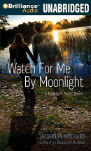 Watch for Me by Moonlight