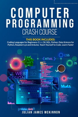楽天ブックス: Computer Programming Crash Course: 7 Books in 1- Coding ...
