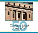 【輸入盤】Eastman Wind Ensemble 50th Anniversary Hunsberger(Cond)
