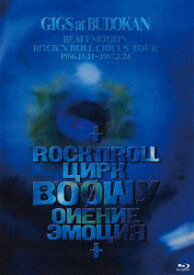 GIGS at BUDOKAN BEAT EMOTION ROCK'N ROLL CIRCUS TOUR 1986.11.11～1987.2.24【Blu-ray】 [ BOφWY ]