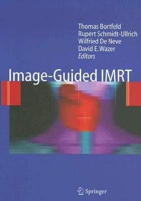 楽天ブックス: Image-Guided IMRT - Thomas Bortfeld - 9783540205111 : 洋書
