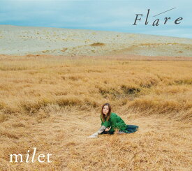 Flare (初回限定盤 CD＋DVD) [ milet ]