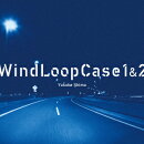 Wind Loop Case 1&2