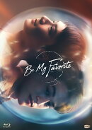 Be My Favorite【Blu-ray】