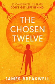 The Chosen Twelve CHOSEN 12 [ James Breakwell ]