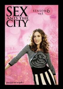 セックス・アンド・ザ・シティ SEASON6 VOL.1 DISC3