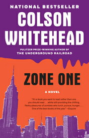 Zone One ZONE 1 [ Colson Whitehead ]