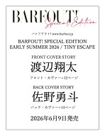 BARFOUT! SPECIAL EDITION EARLY SUMMER 2026 / TINY ESCAPE 渡辺翔太 [ ブラウンズブックス ]
