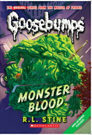 Monster Blood (Classic Goosebumps #3): Volume 3 MONSTER BLOOD (CLASSIC GOOSEBU （Classic Goosebumps） [ R. L. Stine ]