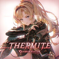 【楽天ブックス限定先着特典】THERMITE ～GRANBLUE FANTASY～ 【初回仕様限定盤】(アナザージャケット) […