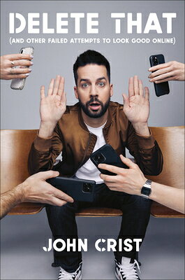 楽天ブックス: Delete That: (And Other Failed Attempts to Look Good Online ...