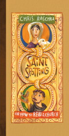 Saint Spotting ST SPOTTING [ Chris Raschka ]