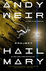 Project Hail Mary PROJECT HAIL MARY [ Andy Weir ]