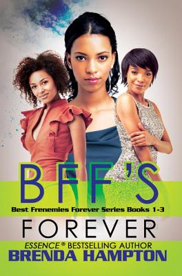 楽天ブックス: Bff's Forever: Best Frenemies Forever Series, Books 1-3 - Brenda Hampton - 9781945855269 ...