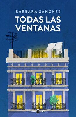 楽天ブックス: Todas Las Ventanas / All the Windows - Brbara Snchez