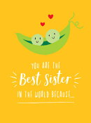 You Are the Best Sister in the World Because...